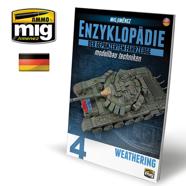 ENCYCLOPEDIA OF ARMOUR MODELLING TECHNIQUES VOL. 4 - WEATHERING GERMAN